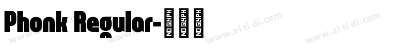 Phonk Regular字体转换
